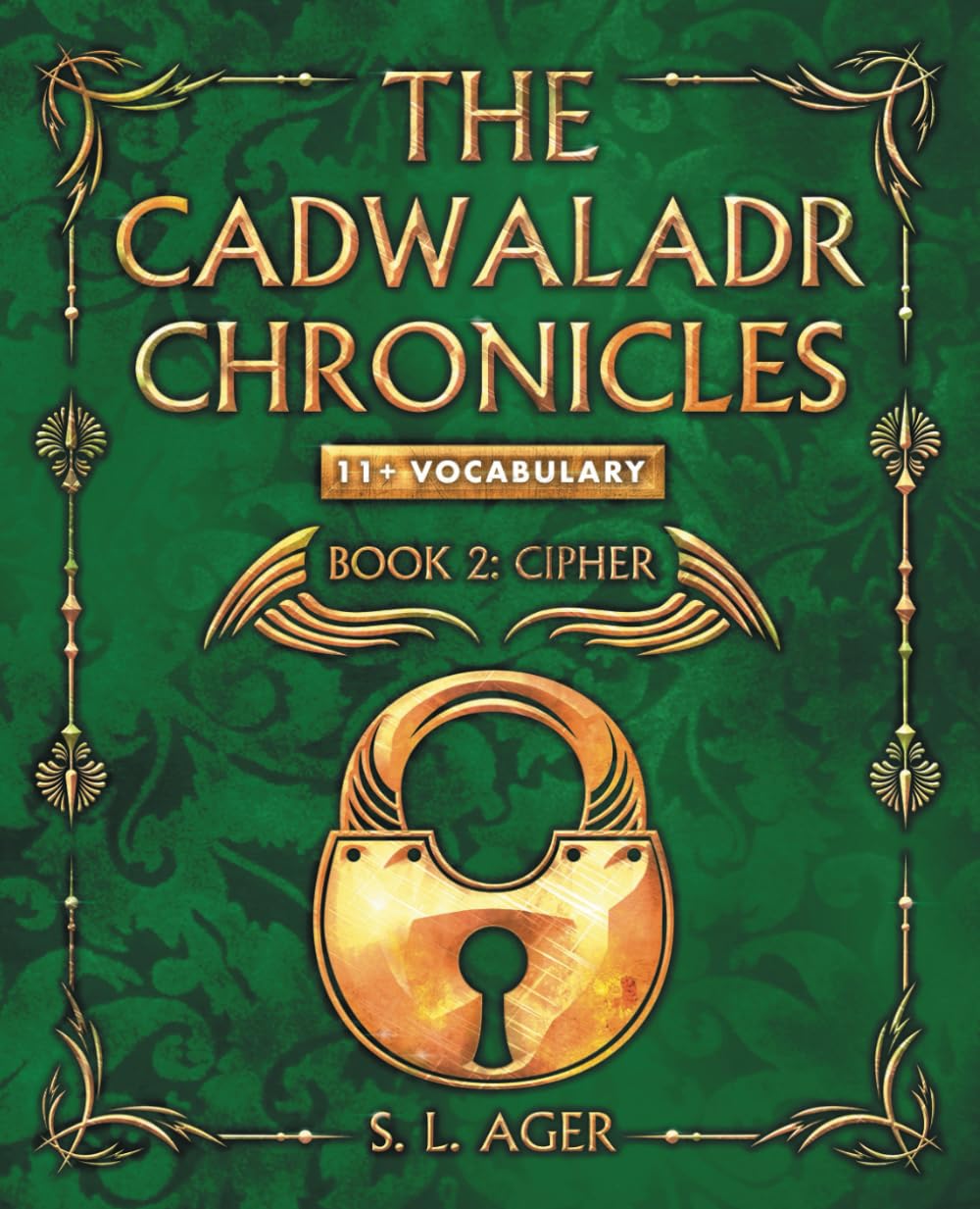 The Cadwaladr Chronicles – Cipher: 11+ Vocabulary