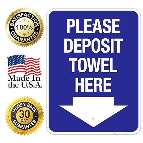 Miniatura 51 de Please Deposit Towel Here with Downward Arrow Sign, 12x18 Inches, 3M EGP Reflective .063 Aluminum, Fade Resistant, Made in USA