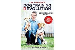 Zak George's Dog Training Revolution: The Ultimate Guide to Training the Perfect Pup