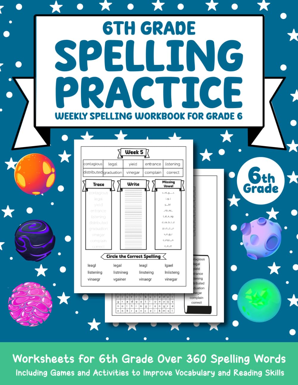 6th Grade Spelling Practice: Weekly Spelling Workbook for Grade 6 | Over 360 Spelling Words Including Games and Activities to Improve Vocabulary and Reading Skills