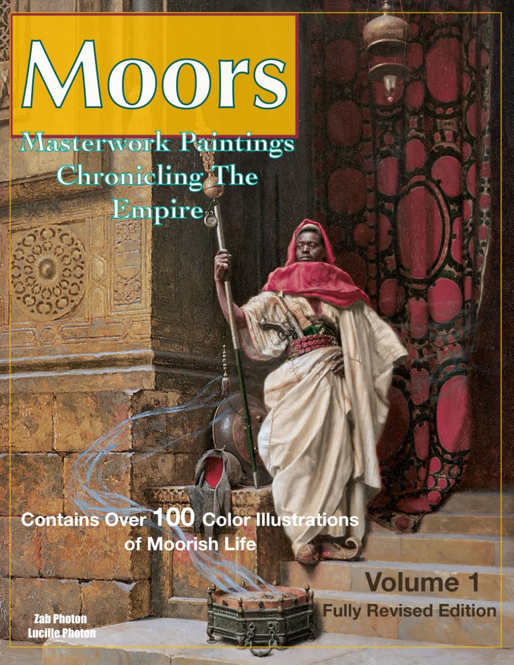 Moors: Masterworks Paintings Chronicling The Empire