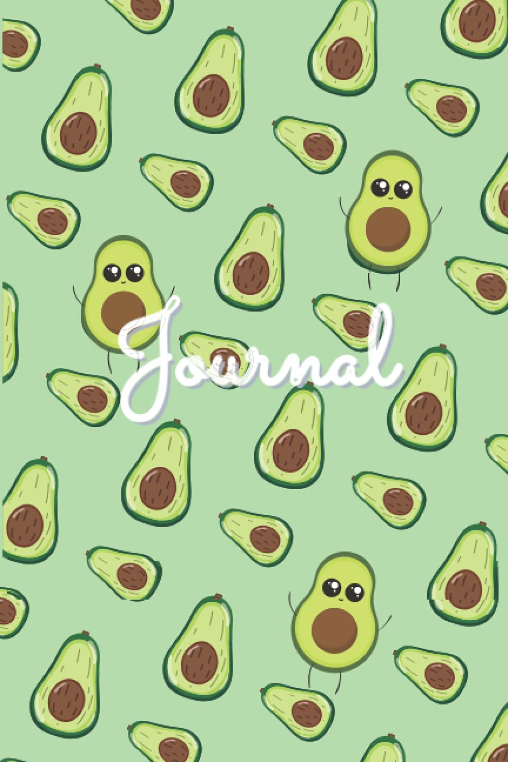 Avocado Journal: 6'x9' Cute Avocado-Themed Journal Perfect For Writing Ideas, Doodling For Kids, Diary, Planner, Notebook (Lined Journal)