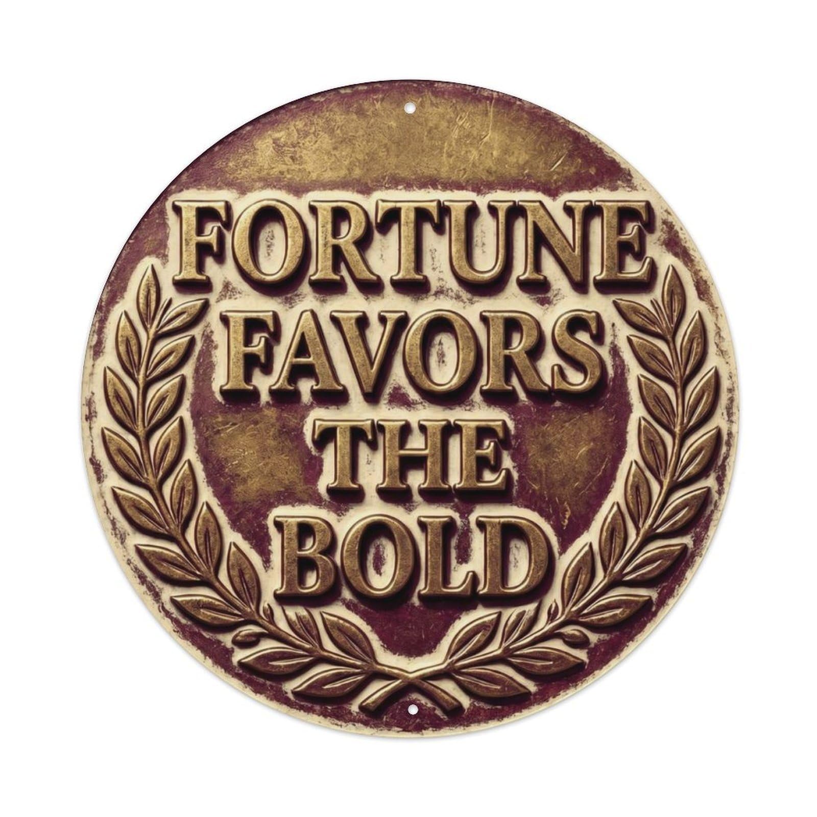 Fqcyn Style Fortune Favors Bold Vintage Workshop Ornament Retro Slogans Metal Tin Sign Plaque Wall Decor For Cafe, Club Bar, Office, Home Garden Round Metal Poster 8X8inch