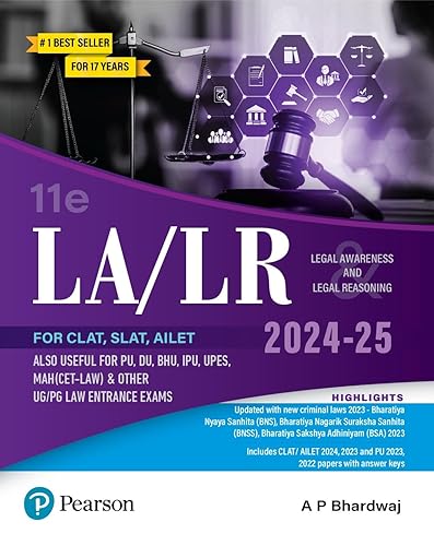 LA/LR Legal Awareness and Legal Reasoning (2024-25) for CLAT, SLAT, AILET also useful for PU, DU, BHU, IPU, UPES, MAH(CET-LAW), &amp; Other UG/PG LAW Entrance Exams, 11th Edition