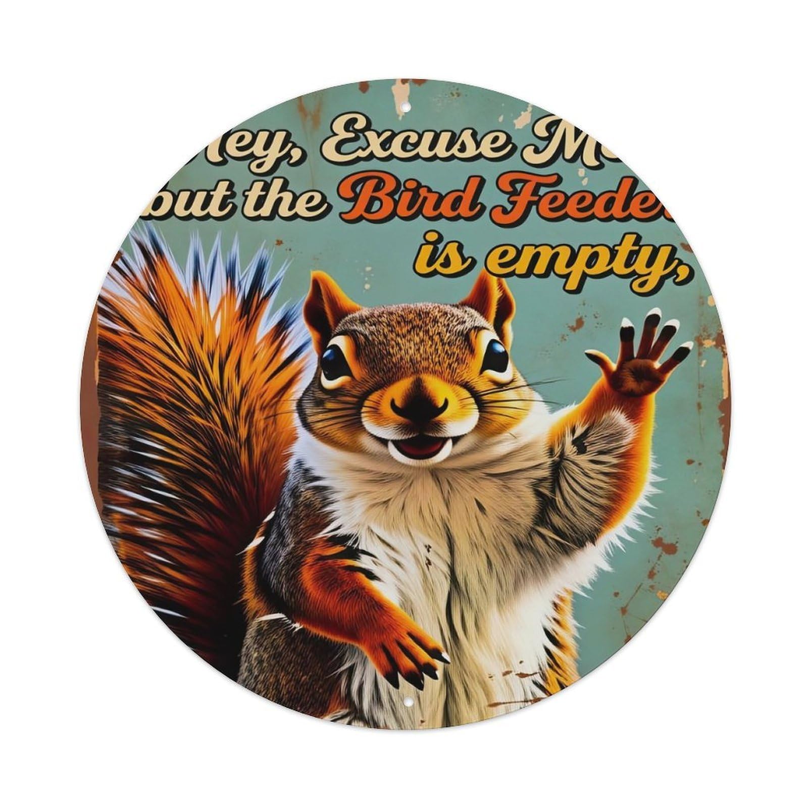 Squirrel Bird Feeder Empty Metal Tin Sign