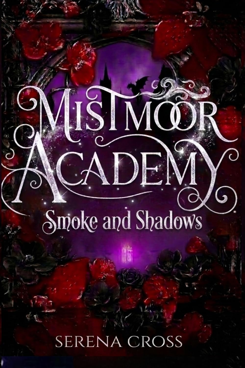 Mistmoor Academy (A reverse harem romance): Smoke and Shadows