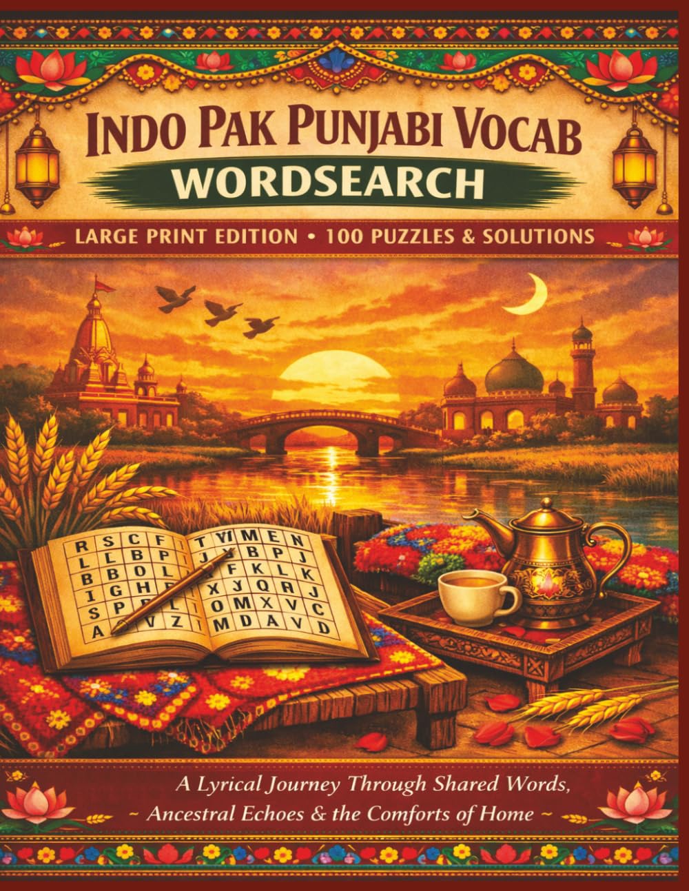 INDO PAK PUNJABI VOCAB WORDSEARCH LARGE PRINT EDITION 100 PUZZLES & SOLUTIONS: A Lyrical Journey Through Shared Words, Ancestral Echoes & the Comforts of Home (Rohim's Pakistani Puzzlers)