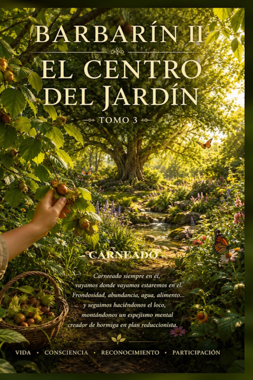BARBARIN II EL CENTRO DEL JARDÍN Tomo 3 (Colección de obras de Carneado)