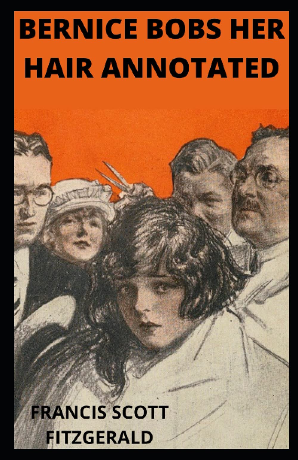Bernice Bobs Her Hair Annotated : Fitzgerald, Francis Scott: Amazon.fr:  Livres