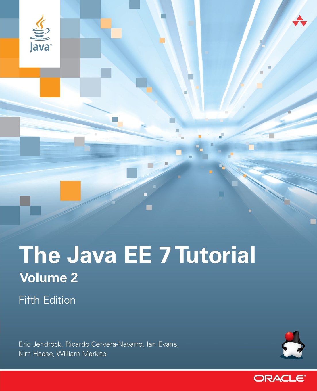 The Java EE 7 Tutorial: Volume 2 (5th Edition) (Java Series)