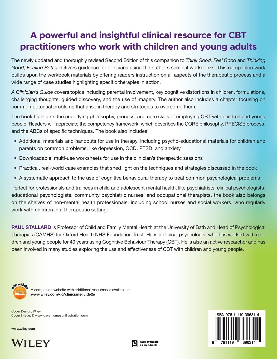 A Clinician's Guide to CBT for Children to Young Adults: A Companion to Think Good, Feel Good and Thinking Good, Feeling Better