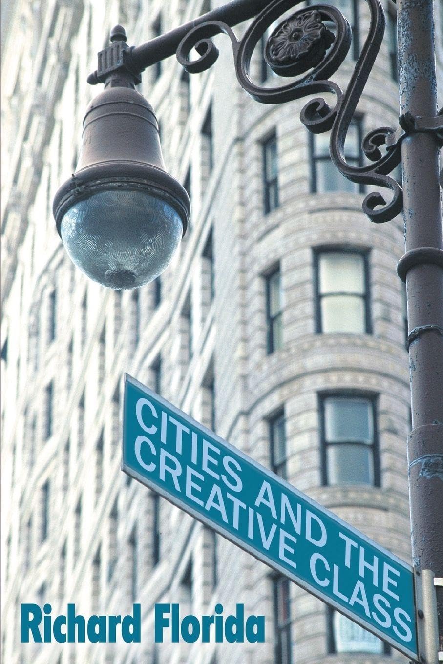 Cities and the Creative Class lecture pour repenser l'avenir urbain