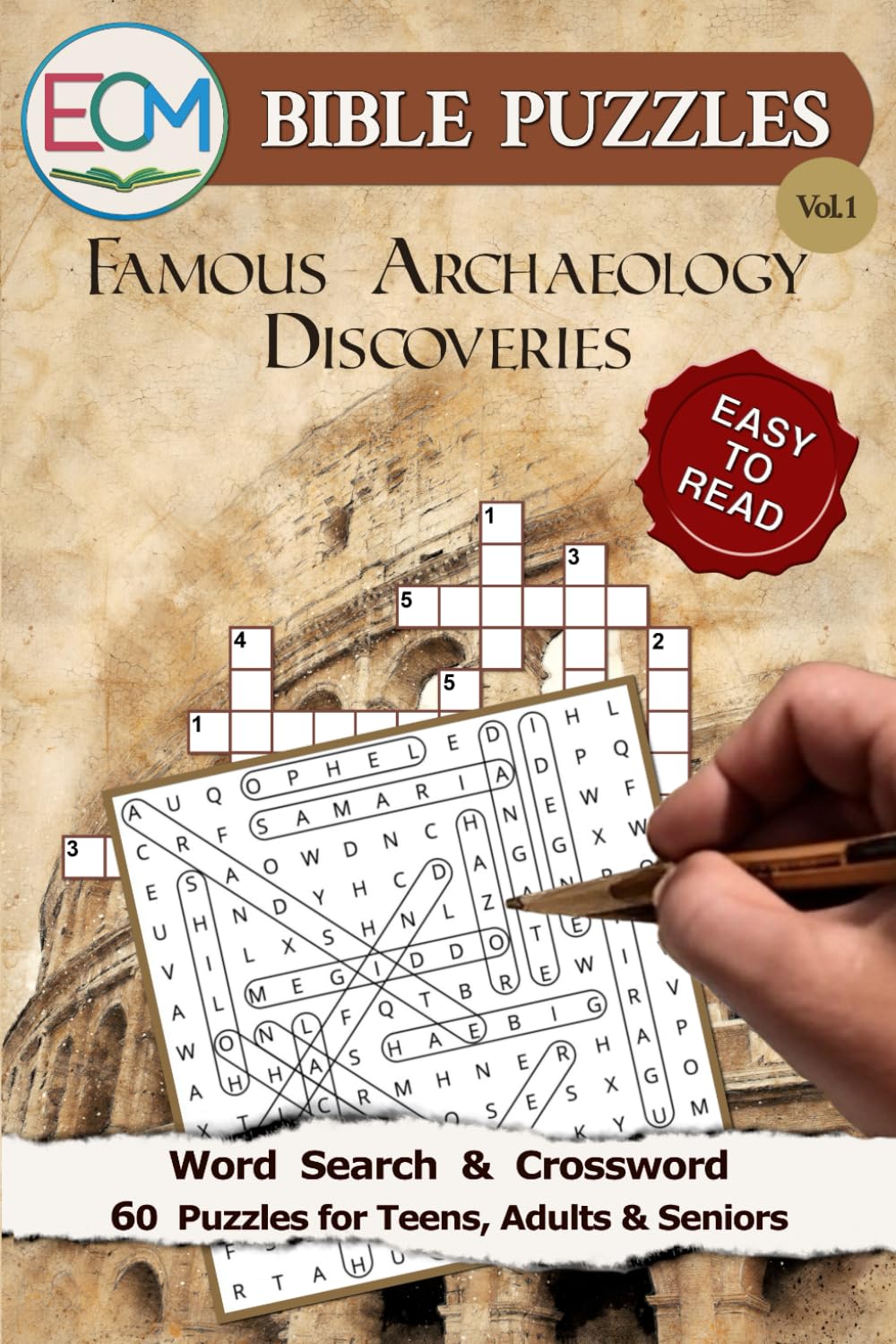 Bible Puzzles #1: Famous Archaeology Discoveries: Word Search and crossword Puzzles: with Easy to Read Print About famous Archaeologists, Bible ... More | 6x9 inches, 122 Pages | 50+ Puzzles