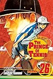 The Prince of Tennis, Vol. 26: Ryoma Echizen vs. Genichiro Sanada (English Edition)