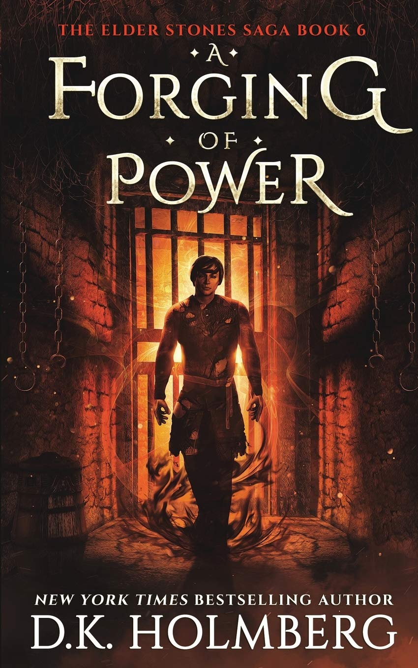 A Forging of Power: 6 (The Elder Stones Saga)