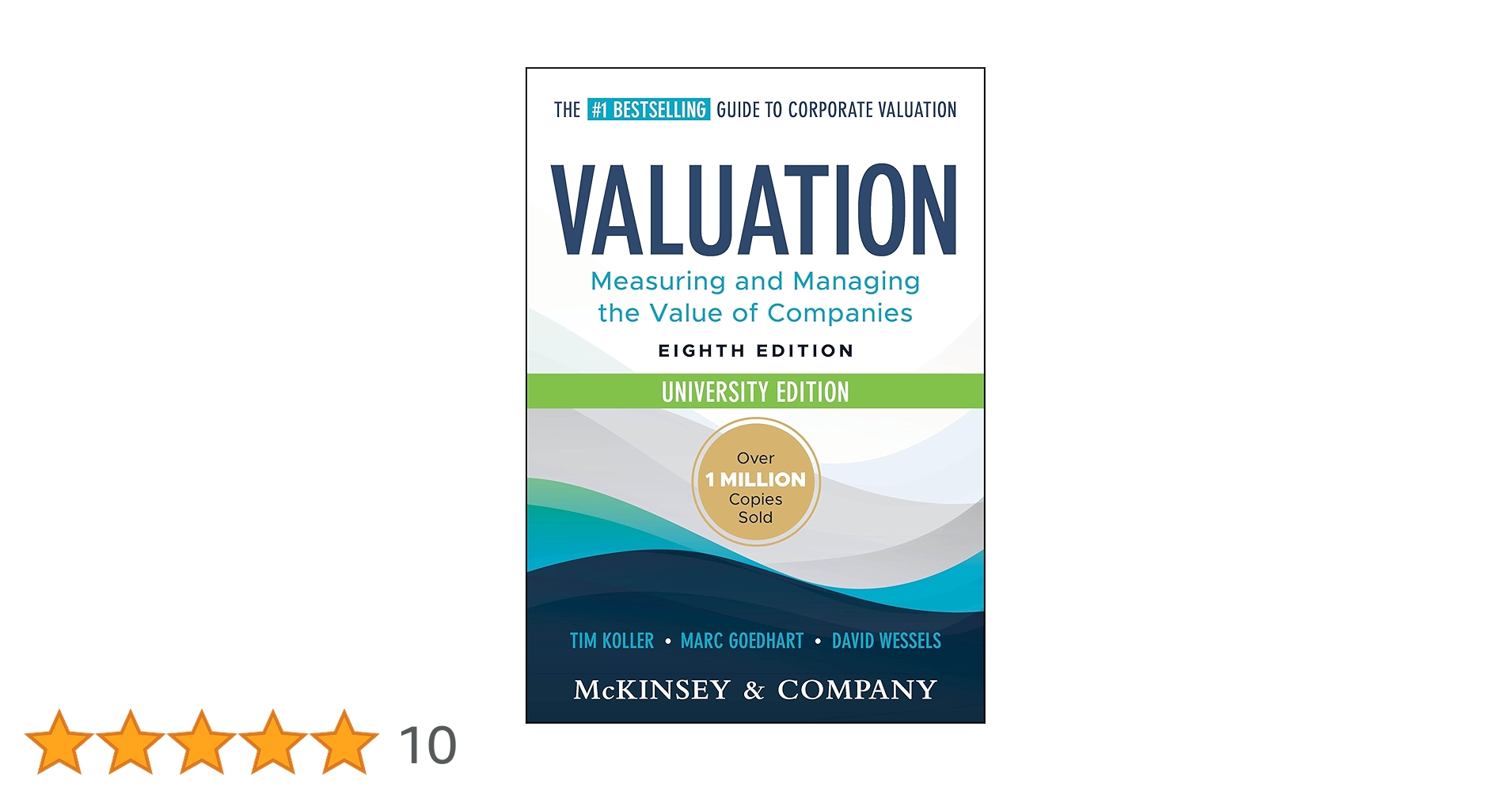 Valuation: Measuring and Managing the Value of Companies