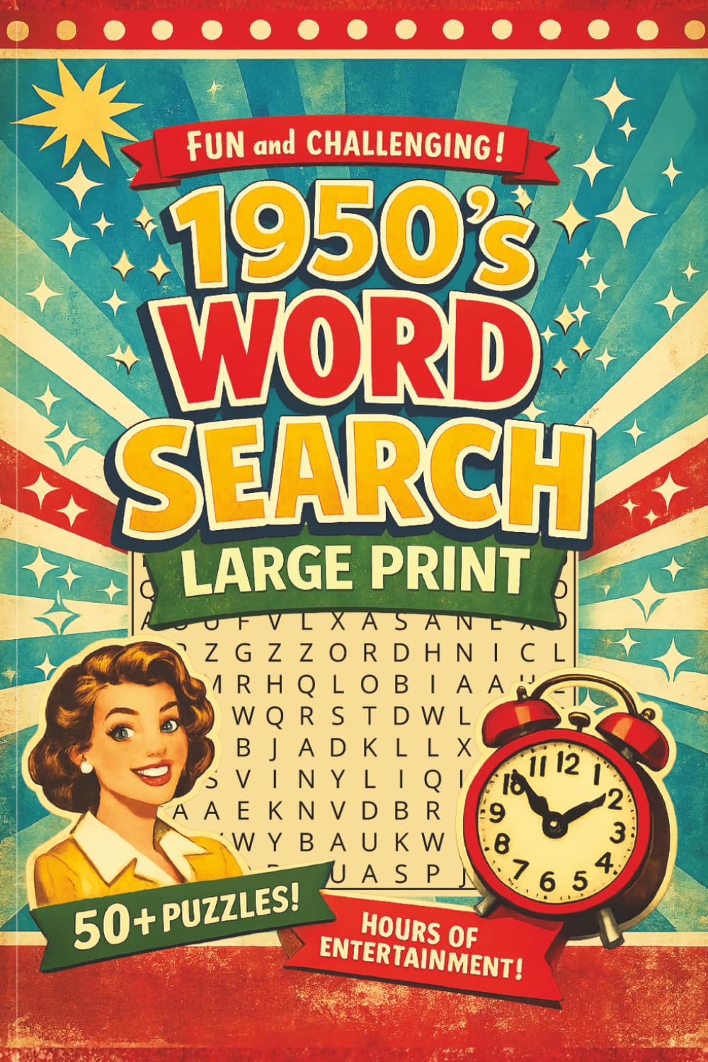 1950s Word Search Large Print: Word Searches with Easy to Read Print about the Fabulous 1950s, Nostalgia, and More | 6x9 Inches, 110 pages | 50+ ... Gift for Vacations, Holidays, and Free Times