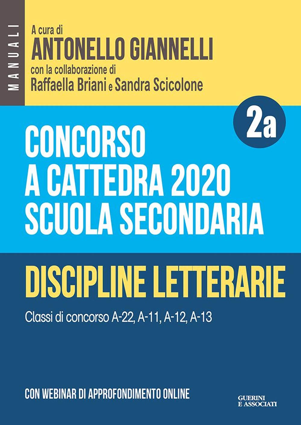 Concorso A Cattedra 2020. Scuola Secondaria. Con Espansione Online. Discipline Letterarie. Classi Di Concorso A-22, A-11, A-12, A-13 (Vol. 2A) - 4