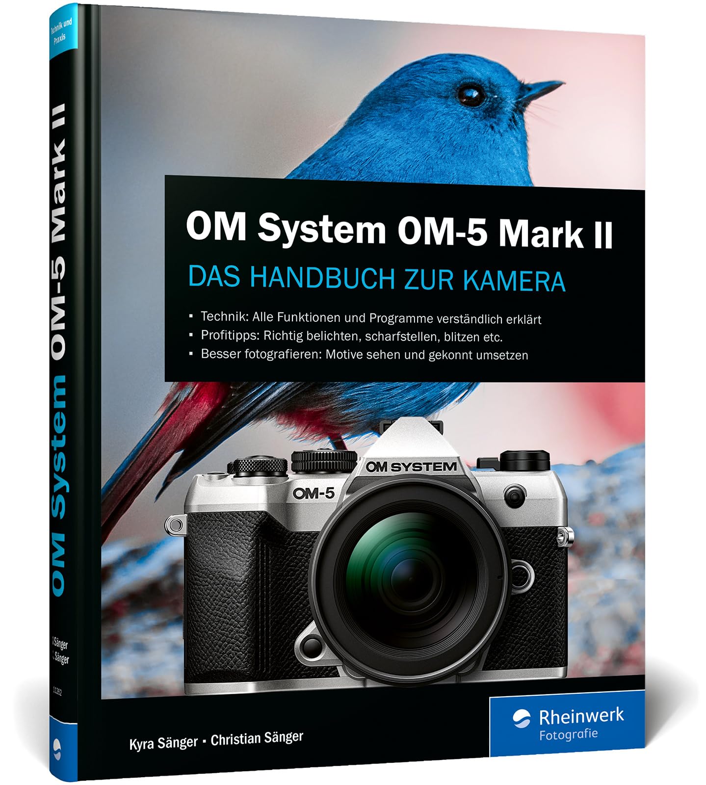 OM System OM-5 Mark II: Das Handbuch zur Kamera. Alle Funktionen, Programme und kreative Möglichkeiten für Foto und Video