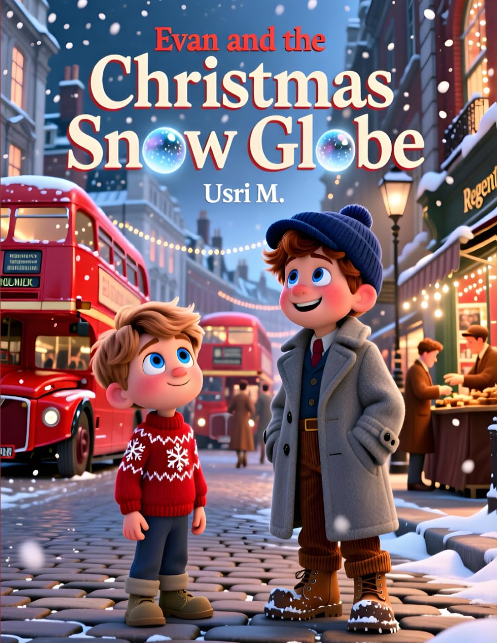 Evan and the Christmas Snow Globe