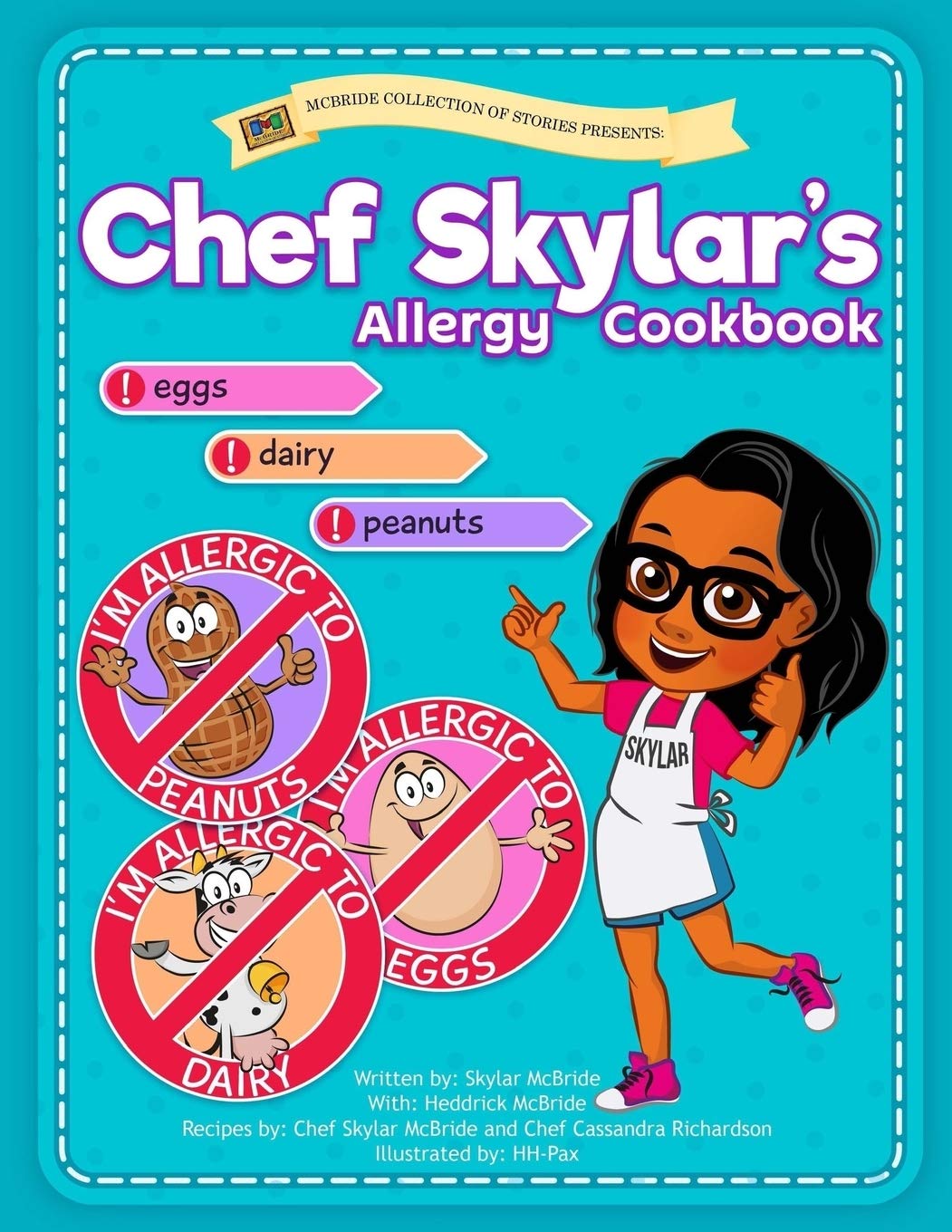 Chef Skylar's Allergy Cookbook (Skylar McBride Books)