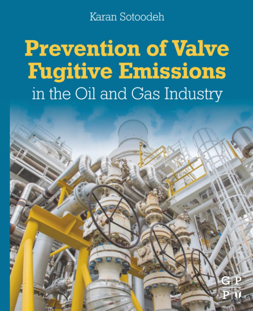 Buy Prevention of Valve Fugitive Emissions in the Oil and Gas Industry — BookShops.in