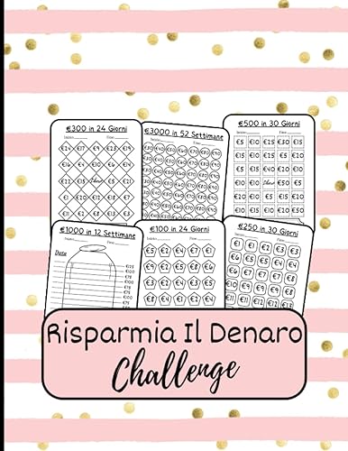 Libro Del Risparmio Di Denaro: Diario di monitoraggio del risparmio soldi di 100 pagine | Un modo semplice per risparmiare | €100, €250, €300, €500, ... €10000 | budget planner challenge italia