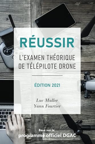 Réussir l'examen théorique de télépilote drone