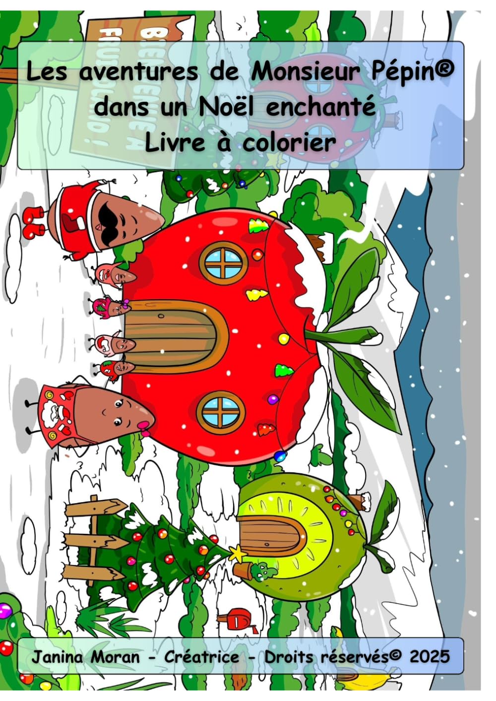 Les aventures de Monsieur Pépin: Livre pour colorier