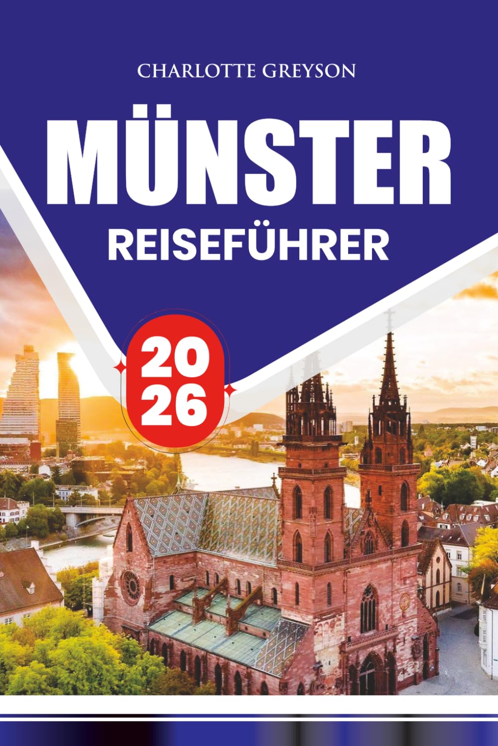 MÜNSTER REISEFÜHRER 2026: Entdecken Sie Geschichte, Radwege, lokale Gastronomie, verborgene Schätze, Tagesausflüge, praktische Planung, authentische kulturelle Erlebnisse