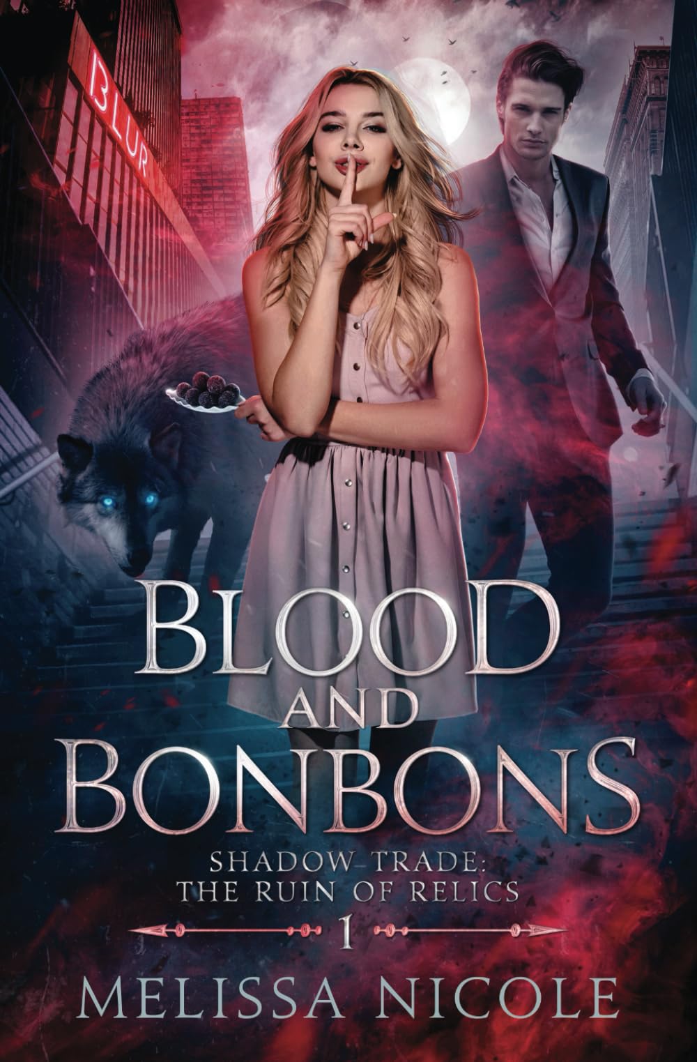 Buy Blood and Bonbons: 1 (Shadow Trade: The Ruin of Relics) — BookShops.in
