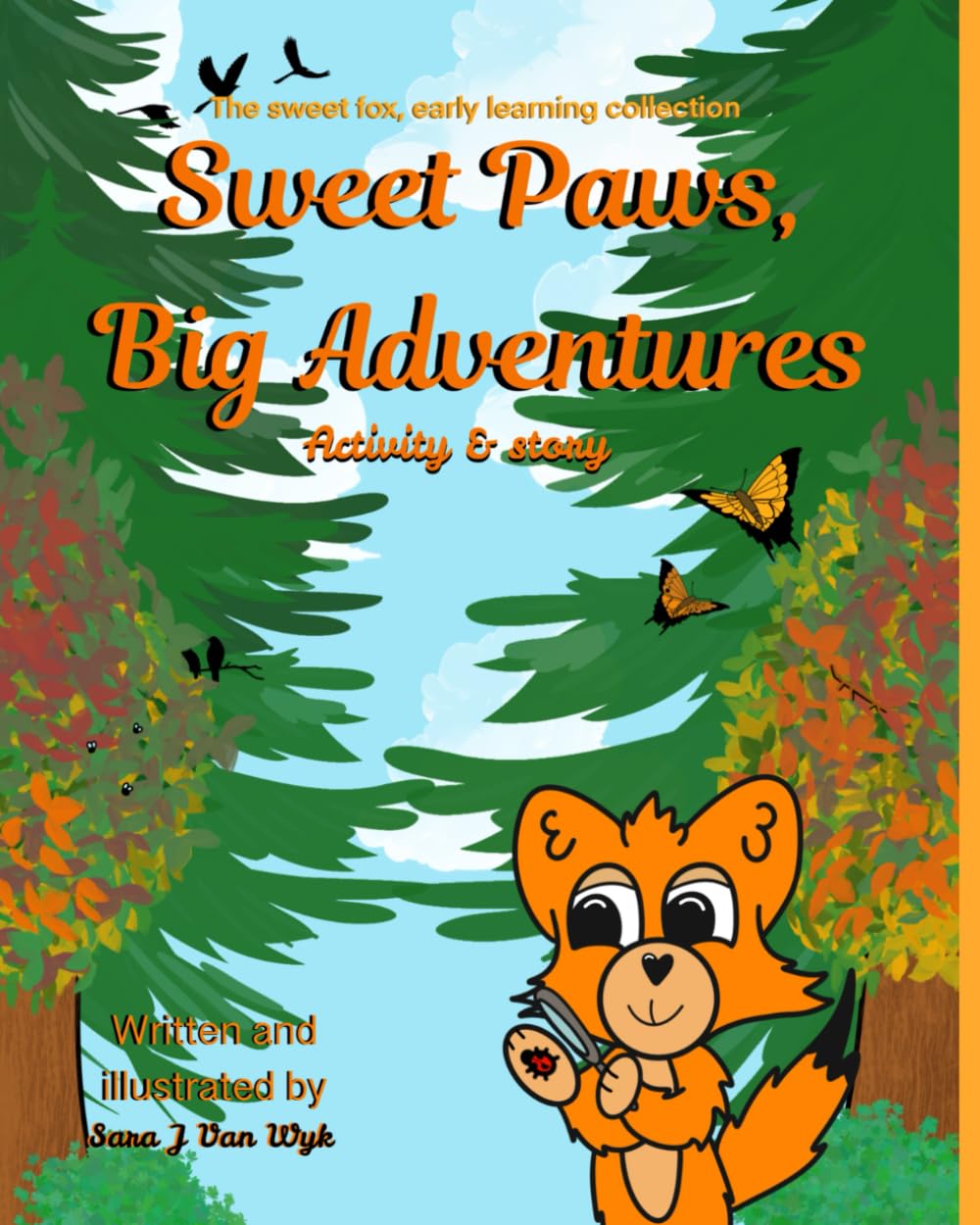Sweet Paws, Big Adventures Activity/Story Book: The Sweet Fox Early Learning Collection