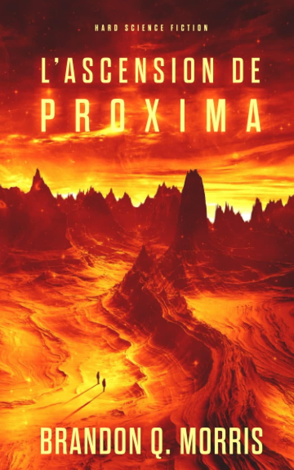 L'Ascension de Proxima: Hard Science Fiction (Proxima Centauri)