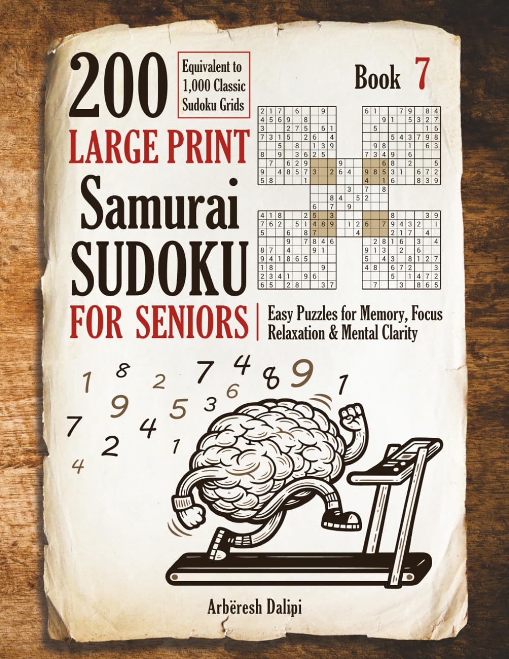 200 Large Print Samurai Sudoku for Seniors: Easy Puzzles for Memory, Focus, Relaxation & Mental Clarity – Book 7