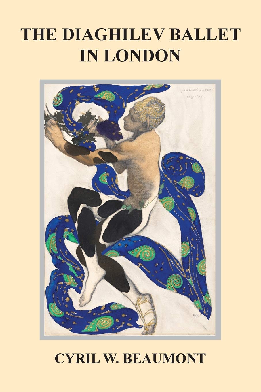 The Diaghilev Ballet in London-Cyril W Beaumont