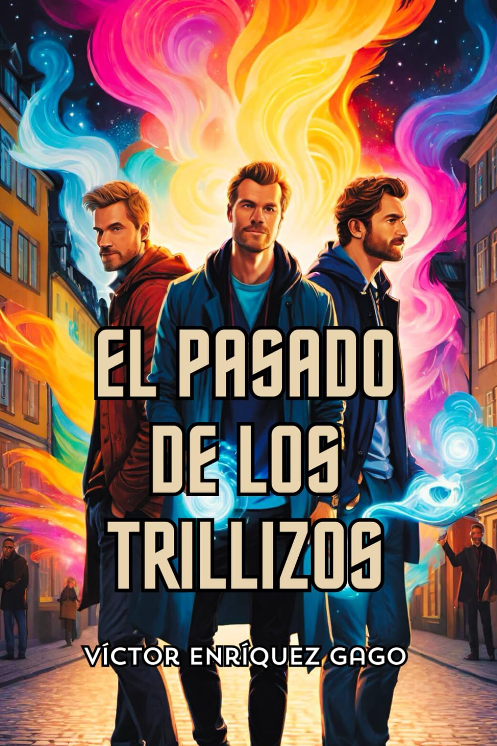 El pasado de los trillizos: 3