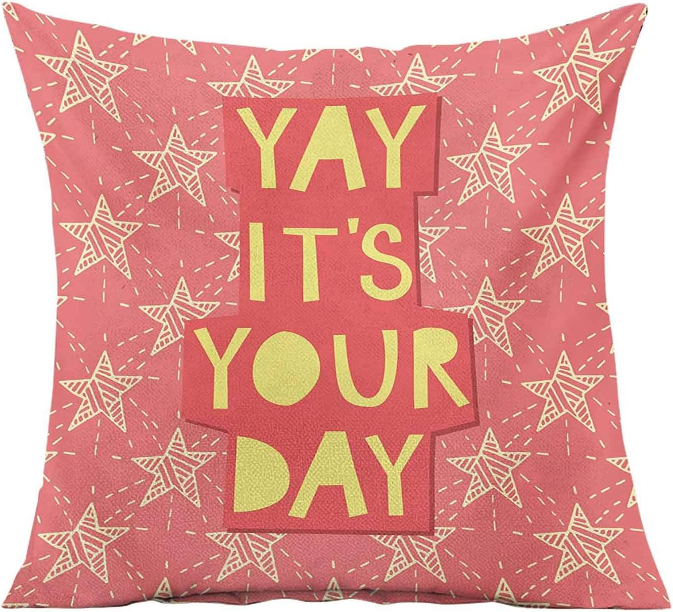 Quote Decorative Throw Pillow Cover,Yay Its You Day