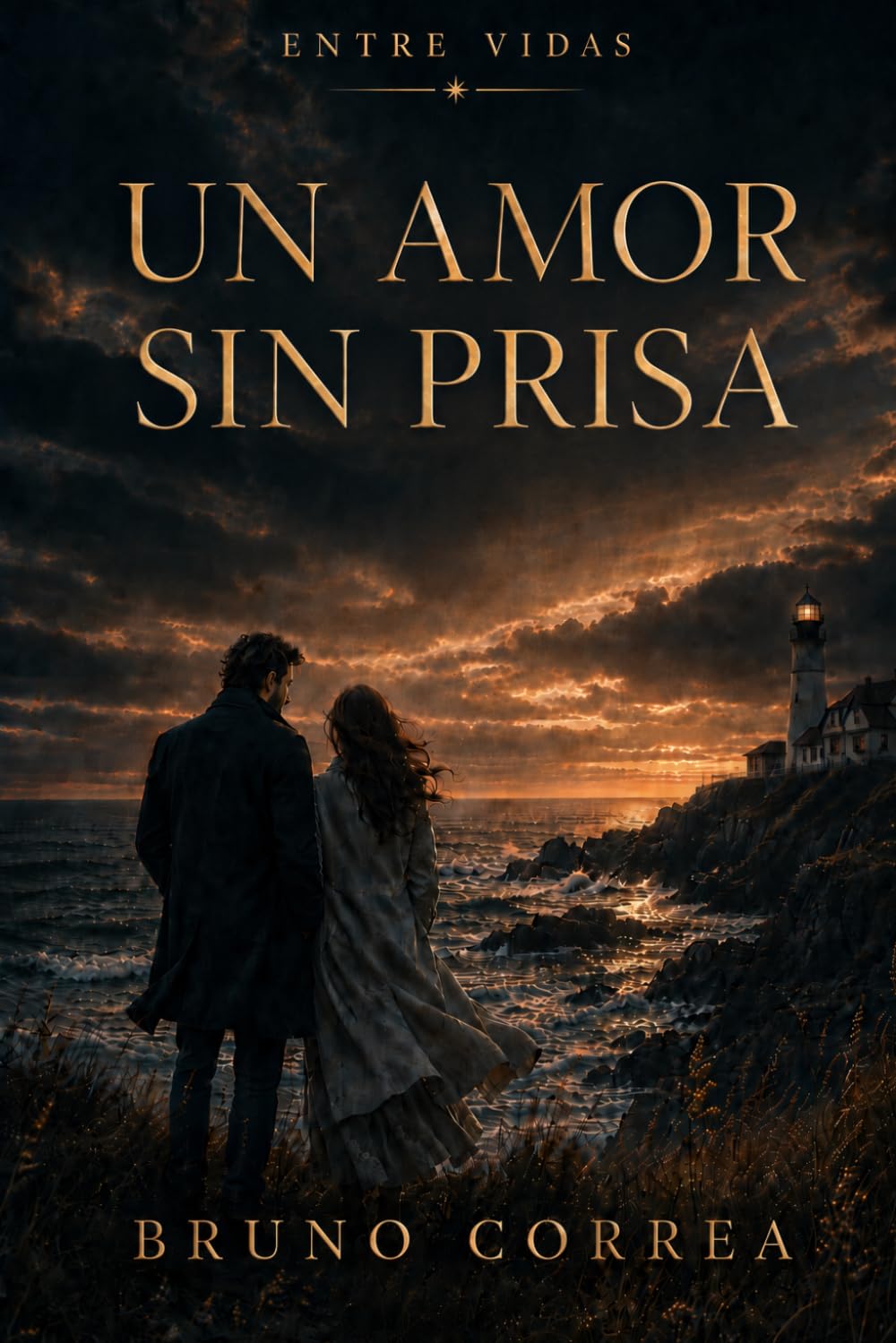 Un Amor Sin Prisa (Entre Vidas)