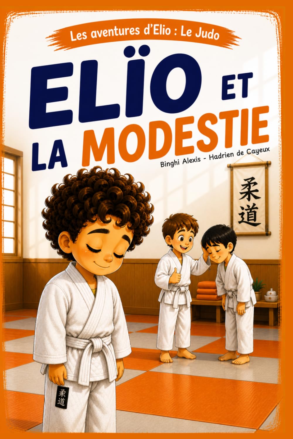 Elïo et la modestie (Les aventures d'Elïo : Elïo au Judo)