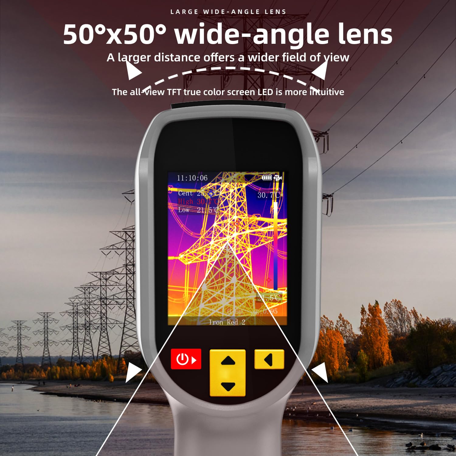 50x50 degree wide-angle lens view