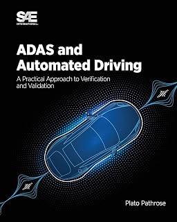ADAS and Automated Driving: A Practical Approach to Verification and Validation