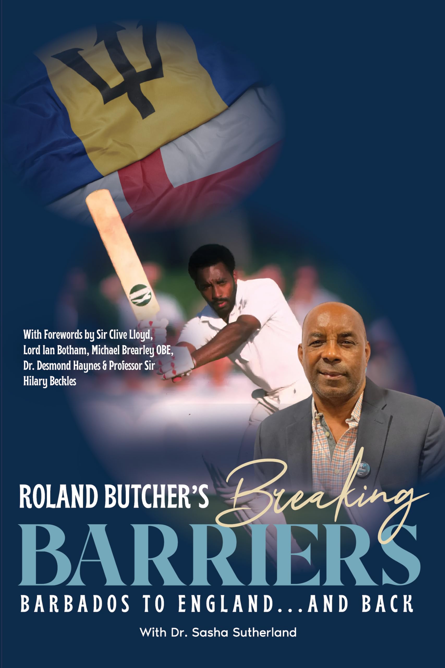 Breaking Barriers: Barbados to England ..... and Back
