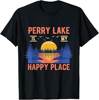 Perry Lake Is My Happy Place Camping Sayings Camper T-Shirt