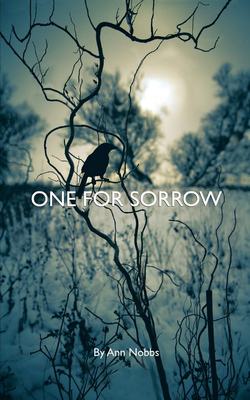 One For Sorrow by Nobbs, Ann  New 9781785072475 Fast Free Shipping<-