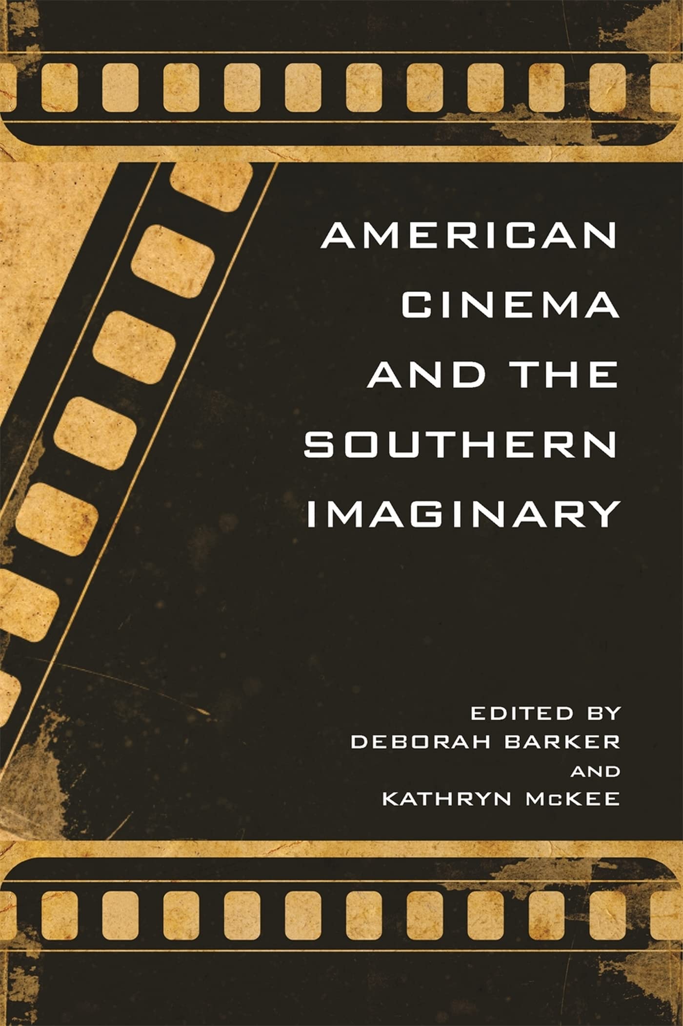 American Cinema and the Southern Imaginary : décoder les stéréotypes du cinéma américain