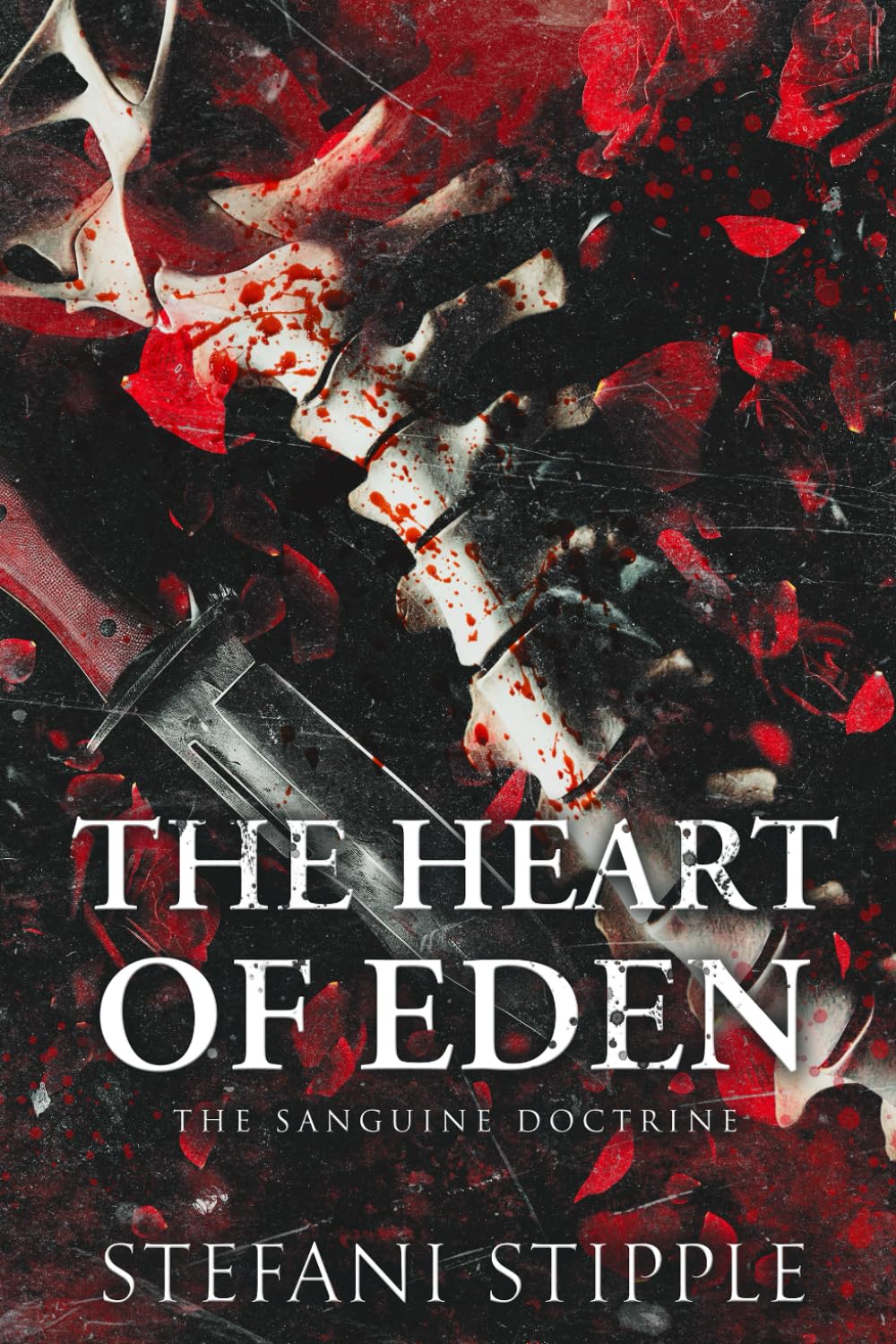 The Heart of Eden: A Dark Thriller Romance (The Sanguine Doctrine)