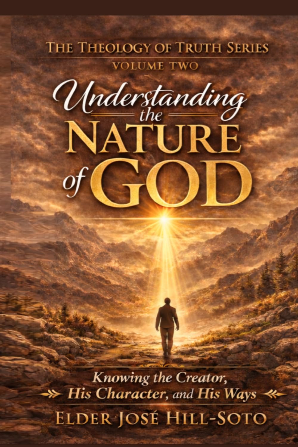 The Theology of Truth Series - Understanding the Nature of God