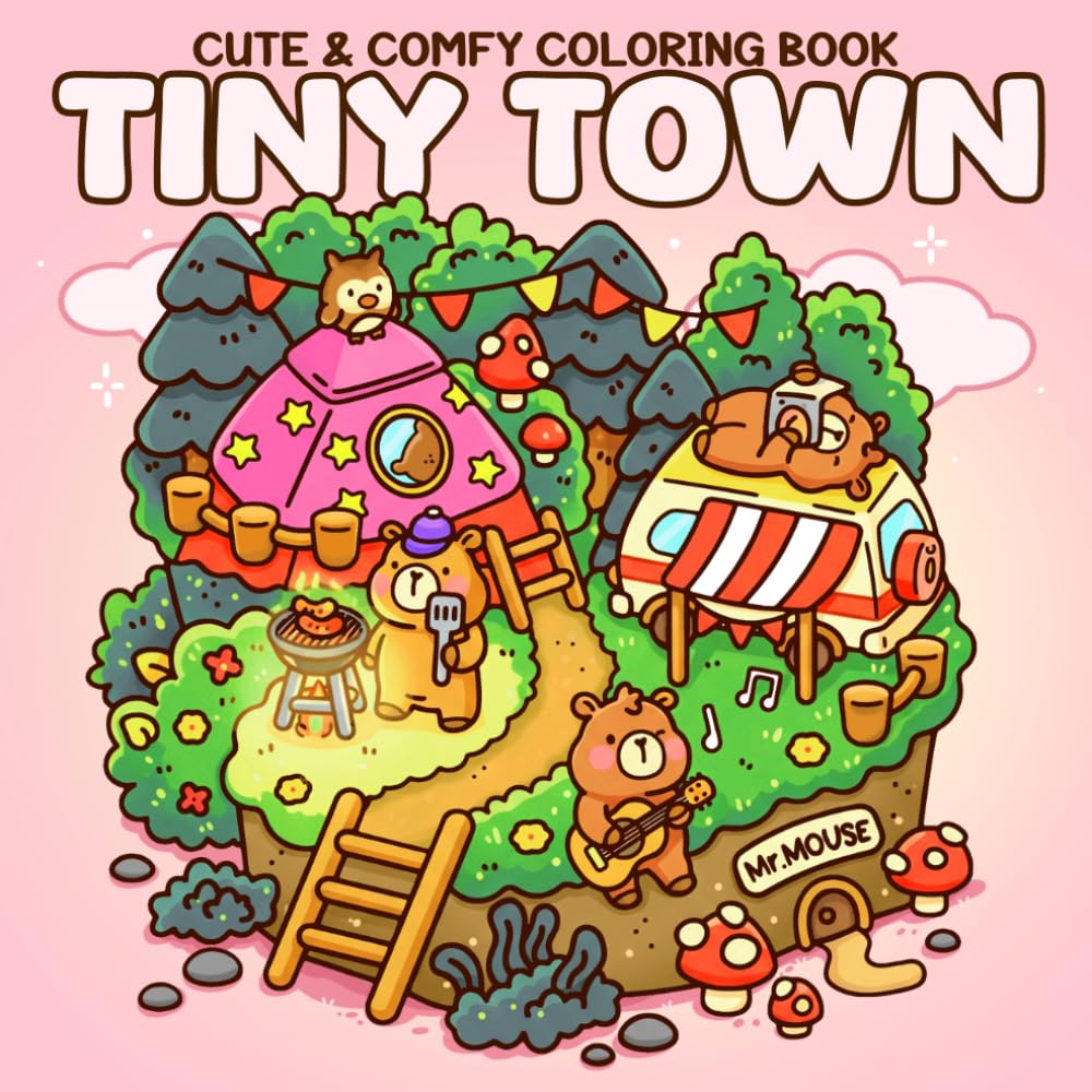 Tiny Town Coloring Book: Cozy Village Coloring Pages with Cute Shops, Friendly Characters and Charming Small Town Scenes for Kids & Adults