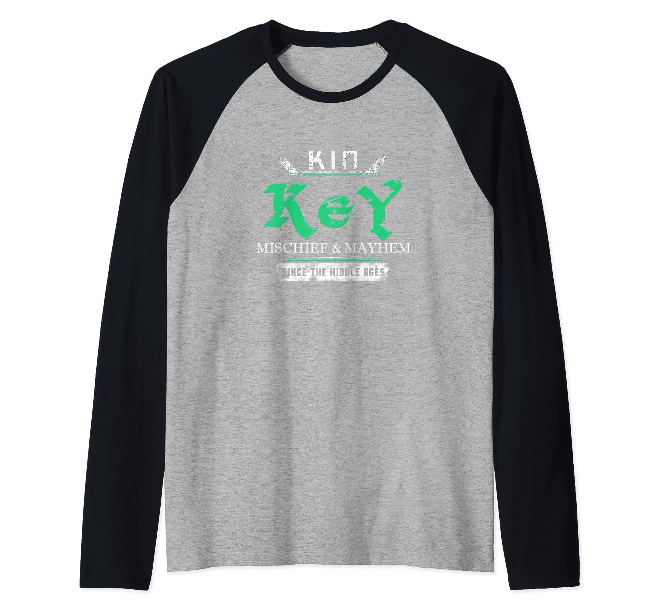 Kin Key Mischief and Mayhem Since The Middle Ages Raglan Baseball Tee