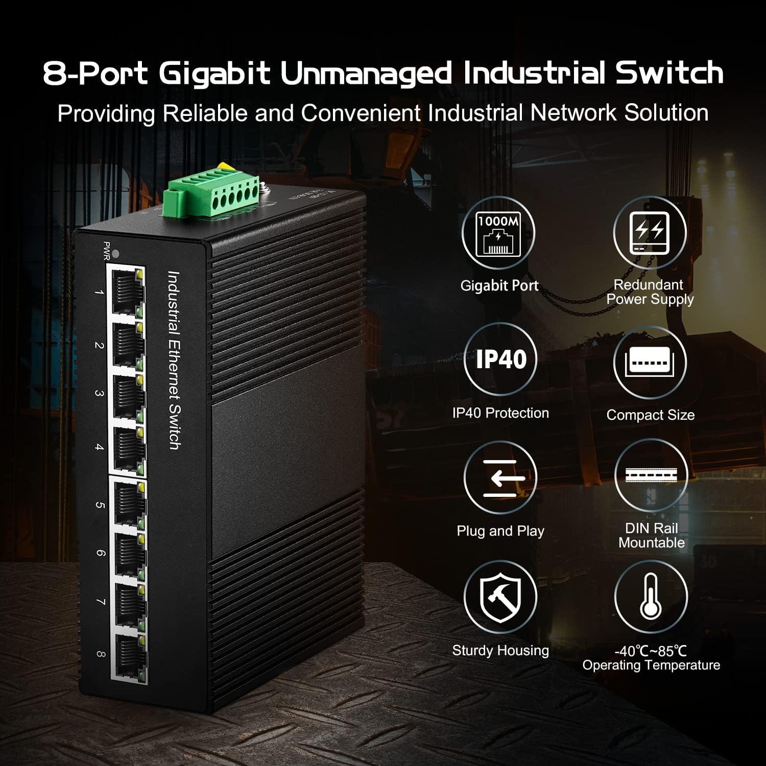 8 Port Gigabit Industrial Ethernet Switch, 8 Ports 10/100/1000Mbps, Fanless Wall Mount and Din Rail, Metal IP40 -40~75°C, with One Power Supply